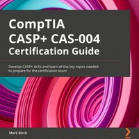 CompTIA CASP+ CAS-004 Certification Guide - Mark Birch - audiobook