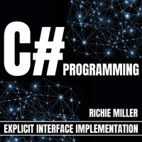 C# Programming - Richie Miller - audiobook