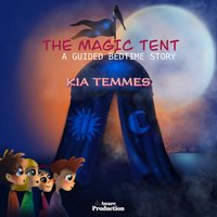 The magic tent - Kia Temmes - audiobook