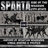 Sparta. Rise Of The Warrior City-State - A.J. Kingston - audiobook