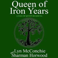 Queen of Iron Years - Sharman Horwood - audiobook