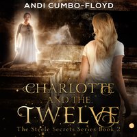 Charlotte And The Twelve - Andi Cumbo-Floyd - audiobook