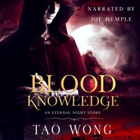 Blood Knowledge - Tao Wong - audiobook