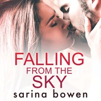 Falling From the Sky - Sarina Bowen - audiobook