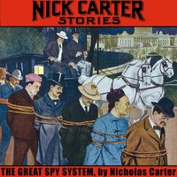 The Great Spy System - Nicholas Carter - audiobook