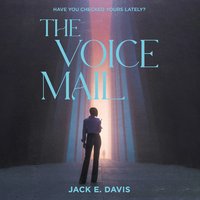 The Voicemail - Jack E. Davis - audiobook