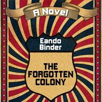 The Forgotten Colony - Eando Binder - audiobook