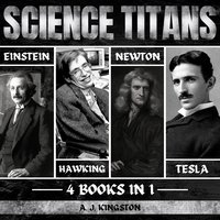 Science Titans - A.J. Kingston - audiobook