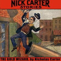 The Gold Wizard - Nicholas Carter - audiobook