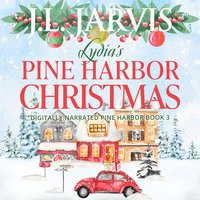 Lydia’s Pine Harbor Christmas - J.L. Jarvis - audiobook