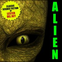Alien - Lester del Rey - audiobook