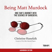 Being Matt Murdock - Christine Hanefalk - audiobook