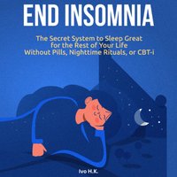 End Insomnia - Ivo H.K. - audiobook