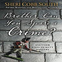 Brother, Can You Spare a Crime? - Sheri Cobb South - audiobook