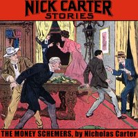The Money Schemers - Nicholas Carter - audiobook