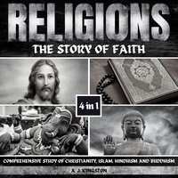 Religions. The Story Of Faith - A.J. Kingston - audiobook