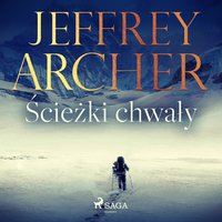 Ścieżki chwały - Jeffrey Archer - audiobook