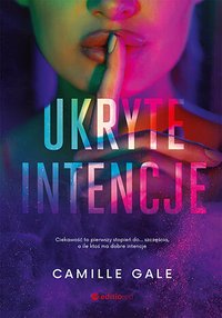 Ukryte intencje - Camille Gale - ebook