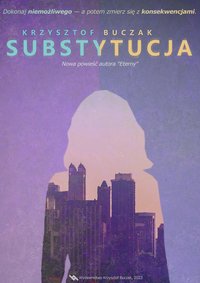 Substytucja - Krzysztof Buczak - ebook