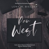 Pan West - Lena M. Bielska - audiobook