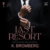 Last Resort - K. Bromberg - audiobook