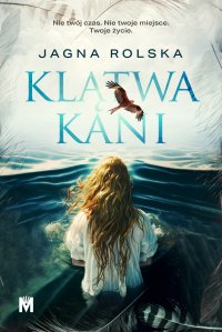 Klątwa kani - Jagna Rolska - ebook