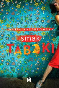 Smak tabaki - Daria Kaszubowska - ebook