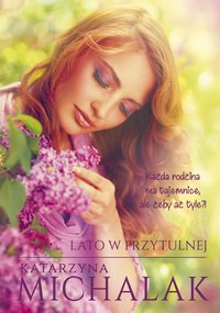 Lato w Przytulnej - Katarzyna Michalak - ebook