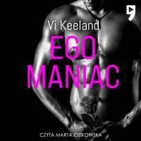 Egomaniac - Vi Keeland - audiobook