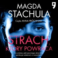Strach, który powraca - Magda Stachula - audiobook