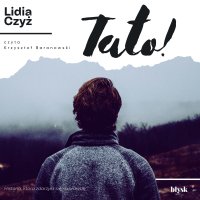 Tato! - Lidia Czyż - audiobook