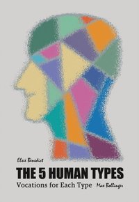 5 Human Types. Volume 7 - Elsie Benedict - audiobook