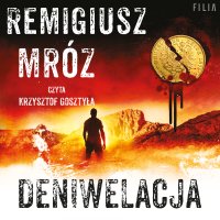Deniwelacja - Remigiusz Mróz - audiobook