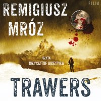 Trawers - Remigiusz Mróz - audiobook
