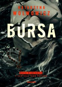 Bursa - Katarzyna Wolwowicz - ebook