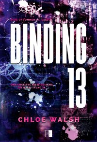 Binding 13. Część 1 - Chloe Walsh - ebook