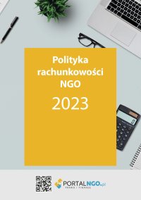 Polityka rachunkowości NGO 2023 - Katarzyna Trzpioła - ebook