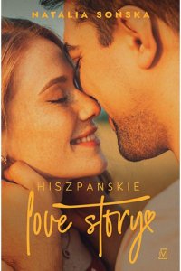 Hiszpańskie love story - Natalia Sońska - ebook