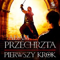 Pierwszy krok - Adam Przechrzta - audiobook