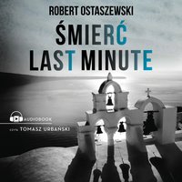 Śmierć last minute - Robert Ostaszewski - audiobook