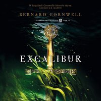 Excalibur - Bernard Cornwell - audiobook