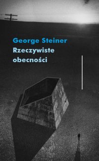 Rzeczywiste obecności - George Steiner - ebook