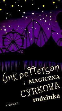 Link Petersson i magiczna cyrkowa rodzinka - V. Wesley - ebook