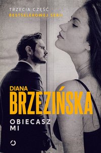 Obiecasz mi - Diana Brzezińska - ebook