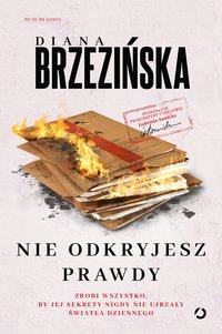 Nie odkryjesz prawdy - Diana Brzezińska - ebook
