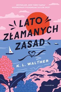 Lato złamanych zasad - K.L. Walther - ebook