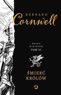 Śmierć królów - Bernard Cornwell - ebook