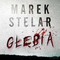 Głębia - Marek Stelar - audiobook