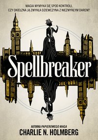Spellbreaker - Charlie N. Holmberg - ebook