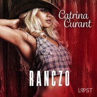 Ranczo – opowiadanie erotyczne - Catrina Curant - audiobook